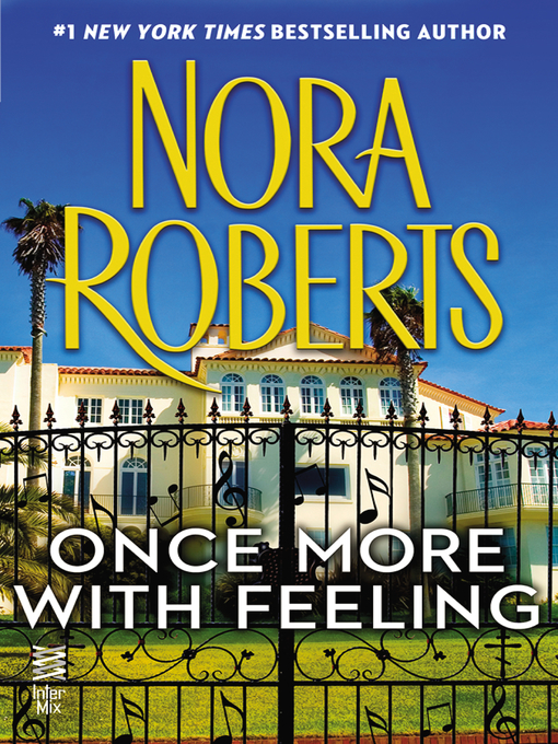 Title details for Once More With Feeling by Nora Roberts - Wait list